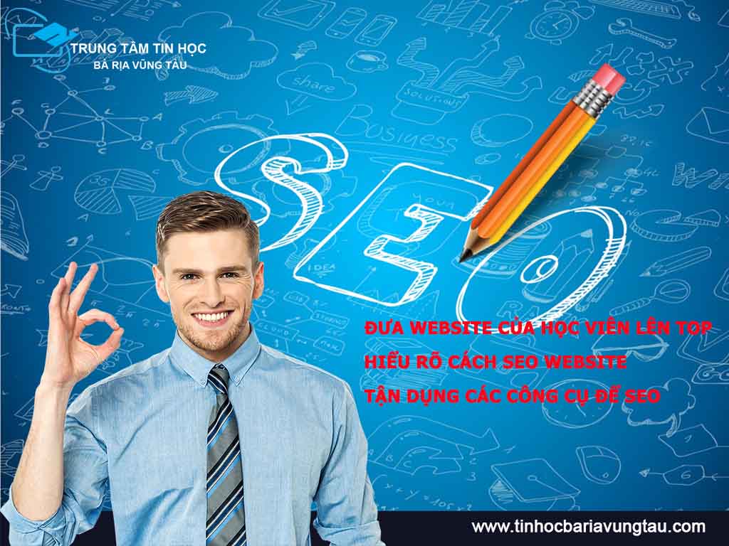 Giảng viên sẽ hỗ trợ học viên làm SEO Website tại Vũng Tàu lên TOP Google