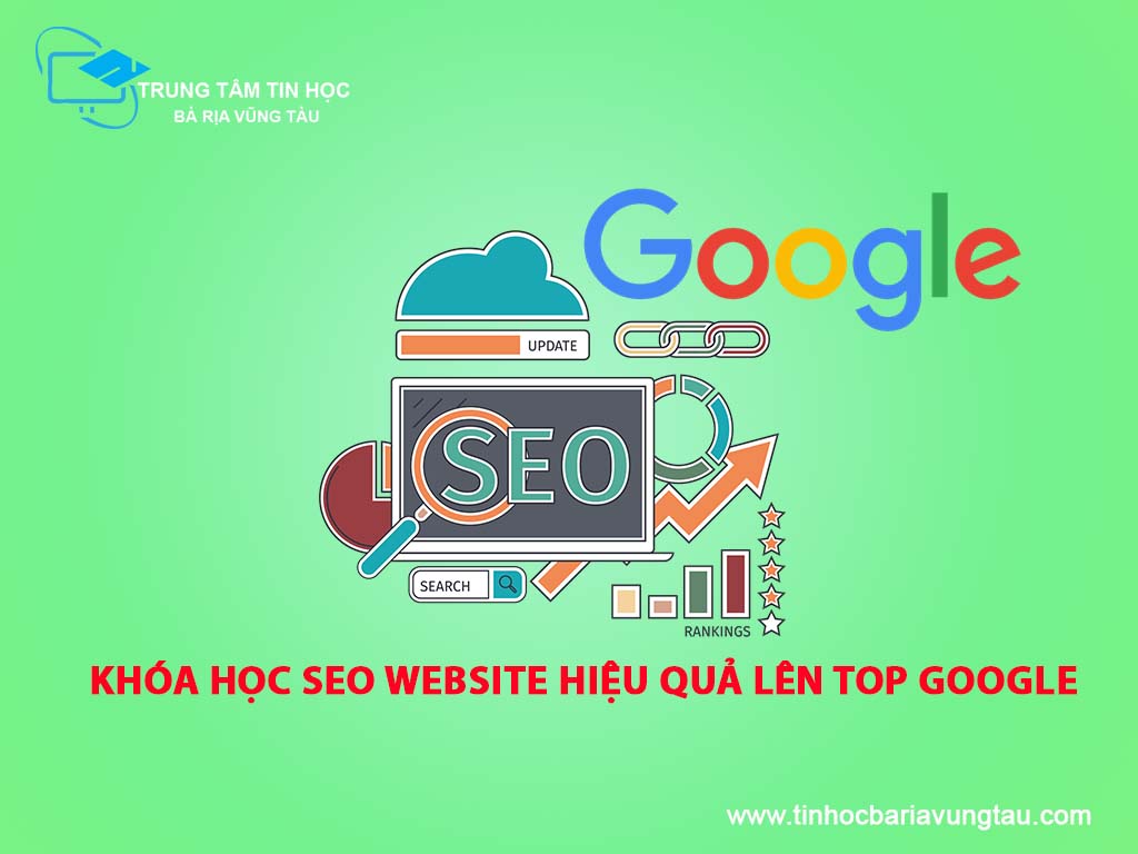 Đăng kí khóa học SEO Website tại Vũng Tàu để được hỗ trợ tốt nhất
