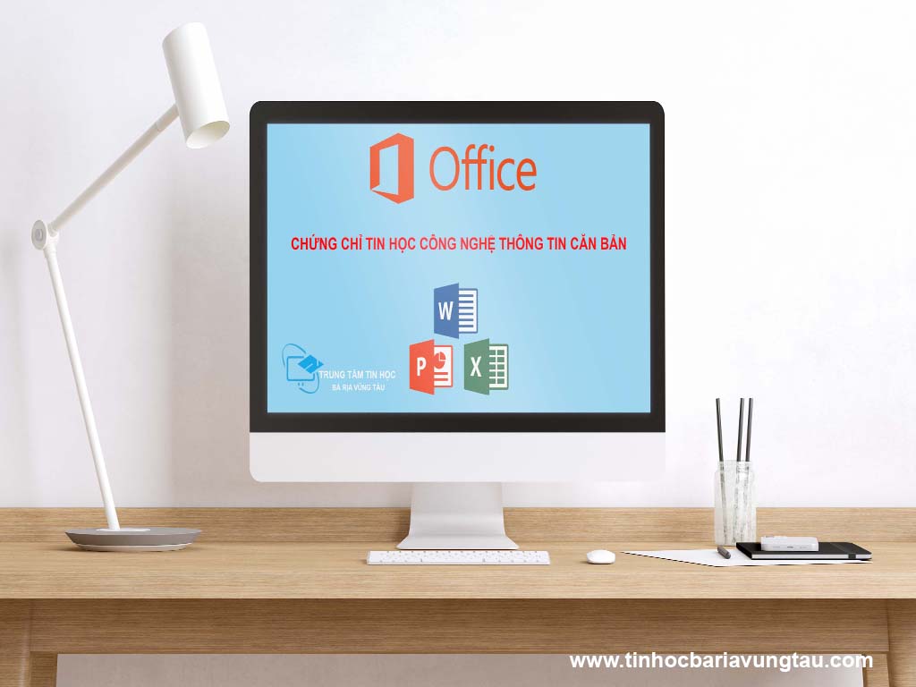 Đăng kí Khóa học chứng chỉ ứng dụng CNTT căn bản tại Vũng Tàu