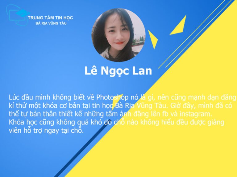 Cảm nhận học viên tại tin học Bà Rịa Vũng Tàu