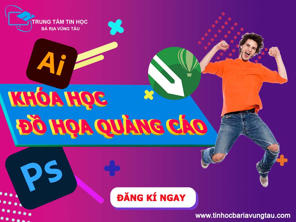 Đăng kí khóa học đồ họa quảng cáo tại vũng Tàu