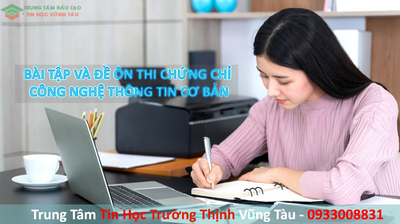 đề thi chứng chỉ công nghệ thông tin cơ bản tin học và rịa vũng tàu